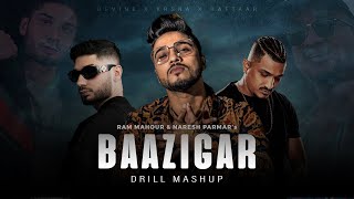 Baazigar Drill Mashup | DIVINE x KRSNA | RAM MAHOUR x NARESH PARMAR | Rap Song