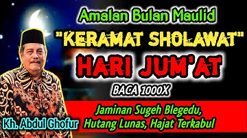 Amalan Khusus Bulan Maulid, Keramat Sholawat Hari Jum
