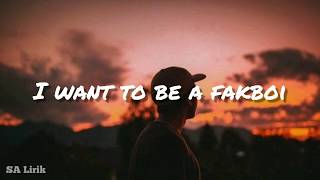 Fakboi - Ocan Siagian || Lirik Video