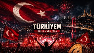 Türki̇yem Milli Marş 2026 🇹🇷
