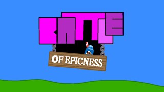 Battle Of Epicness But Animatic Battle