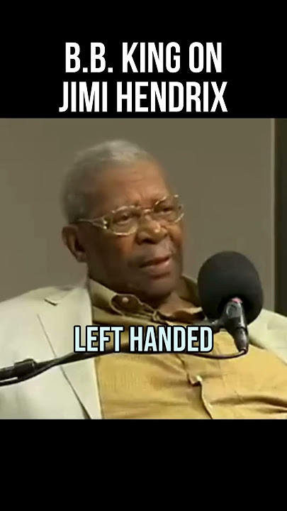 BB King on Meeting Jimi Hendrix
