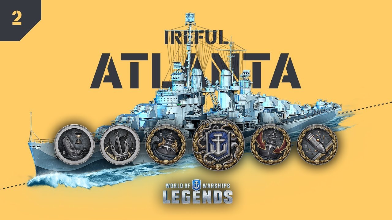 World of Warships: Legends - Ireful Atlanta [Part 2]