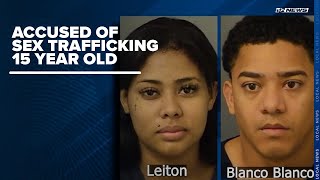 Duo Accused of Sex Trafficking 15 Year Old Runaway