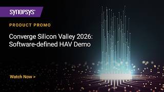 Converge Silicon Valley 2026: Software-defined HAV Demo | Synopsys