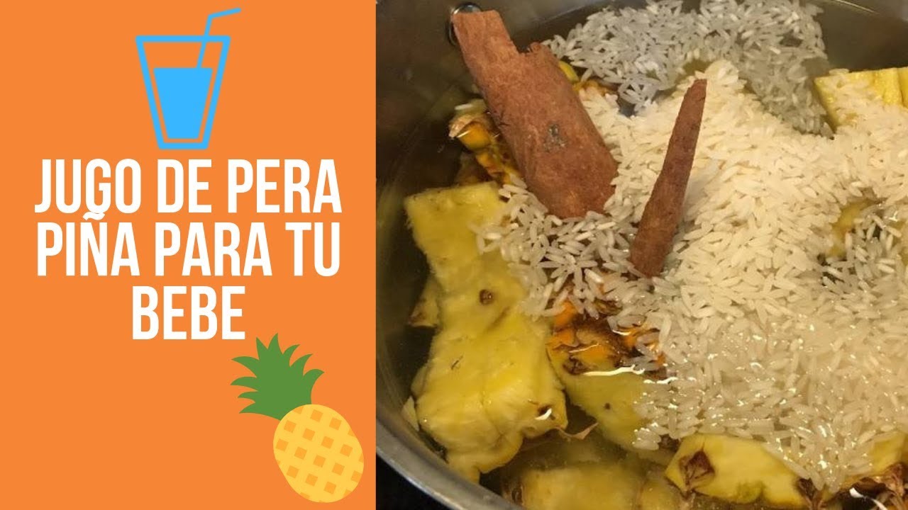 🍍🍍 Como Hacer PERA PIÑA Para tu Bebe! 🍍- Alimentacion Saludable para ...