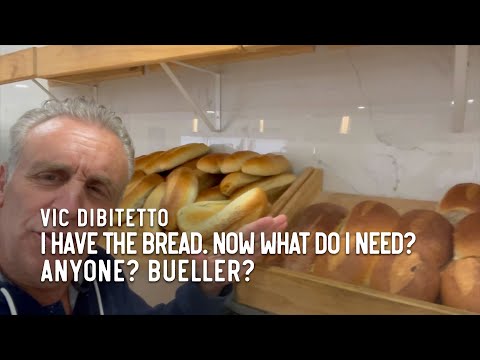 I have the bread. Now what do I need? Anyone? Bueller?