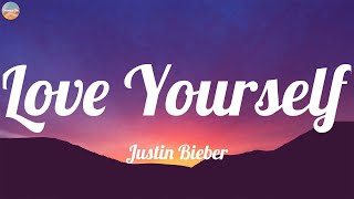 Justin Bieber - Love Yourself (Mix Lyrics) | los grandes éxitos de hoy