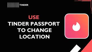 كيفية استخدام تطبيق Tinder Passport لتغيير الموقع screenshot 4