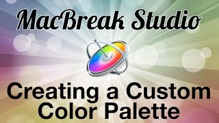 MacBreak Studio Ep 378: Creating Custom Color Palettes