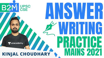 L4: Daily Answer Writing Practice | Conquering UPSC CSE Mains 2021 | Kinjal Choudhary
