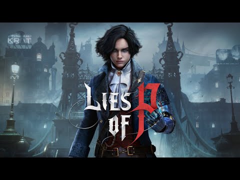 LIES OF P - Прохождение на стриме! В ОЖИДАНИИ DLC #9
