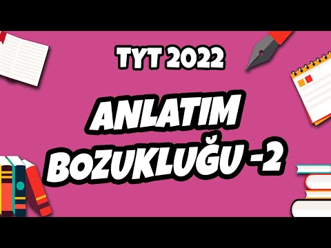 TYT Türkçe - Anlatım Bozukluğu - 2 | TYT Türkçe 2022 #hedefekoş