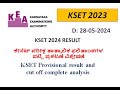 KSET 2024 Provisional Result Complete analysis ಕೆಸೆಟ್ ಫಲಿತಾಂಶ ಮತ್ತು ಕಟ್ಟಾಫ್ ವಿಶ್ಲೇಷಣೆ