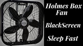 BEST FAN NOISE Holmes box fan BLACK SCREEN SLEEP FAST