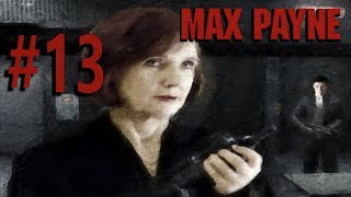 Hunting Nicole Horne | Max Payne Part 13