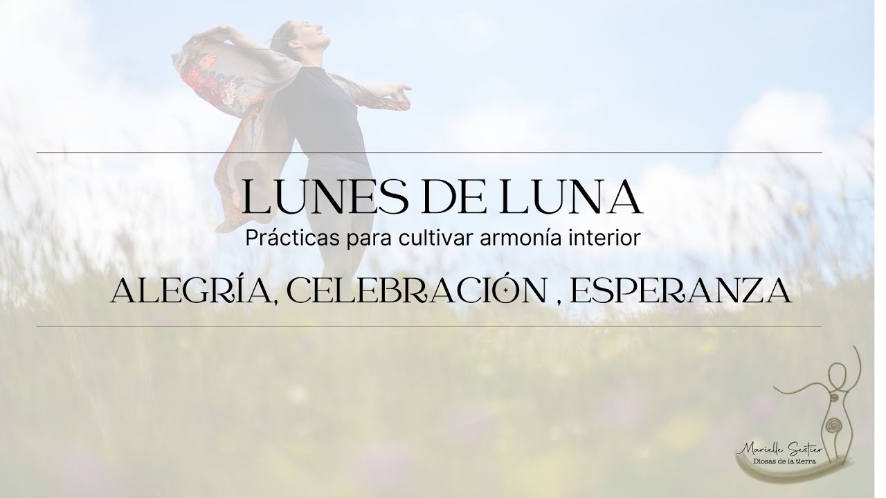 Lunes de luna Gibosa Creciente - Alegria 12 minutos de practica - YouTube