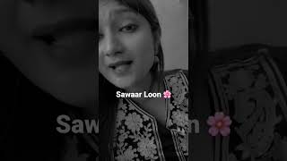 Sawaar Loon By Shikha Mishra Monali Thakur