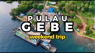 Pulau Gebe Weekend Trip #halmaheratengah #barondahalteng