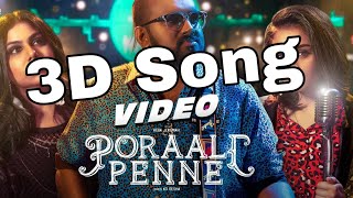 Poraali Penne 3D Song Madras Gig Season 2 Use Earphone