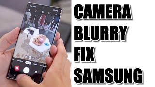 How To Fix Samsung Camera Is Blurry Issue Android 10 screenshot 4