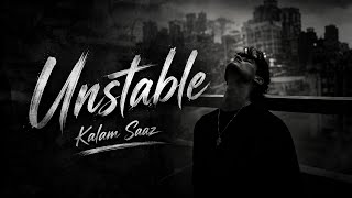 Unstable - KALAM SAAZ (Official Music Video) | Emo Rap | Deep Lyrical Rap