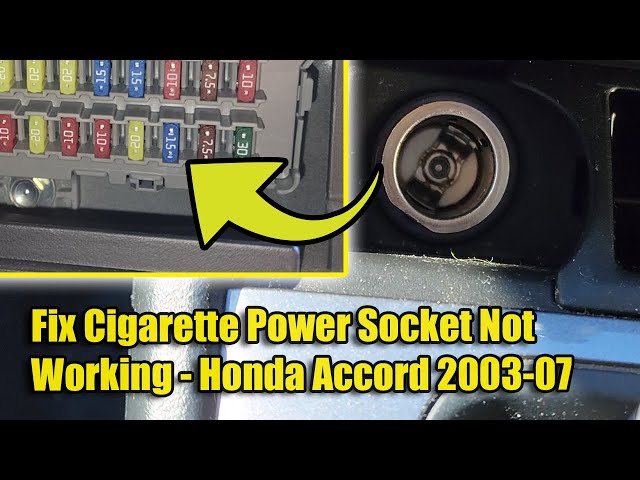 Fix Cigarette Power Socket Not Working by Replacing a Fuse on Honda Accord  2003,2004,2005,2006,2007