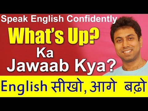 How to answer What&rsquo;s up? Learn Meaning, Reply, Answer | Hindi to English