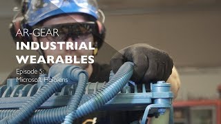 Industrial Augmented Reality - Episode 5: Hololens