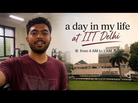 A Day in My Life at IIT Delhi 🏫 | From 4 AM ⏰ to 1 AM 🌙✨