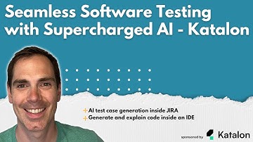 Seamless Software Testing with Supercharged AI - Katalon & The Power of openAI
