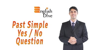 Past Simple Yes/No Question