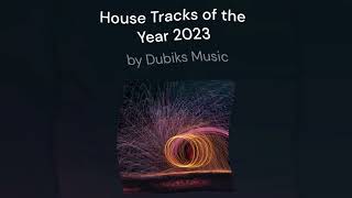 House Tracks of the Year 2023
