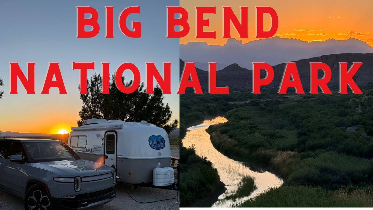 Episode 7 Big Bend National Park - YouTube