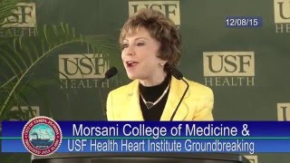 Morsani College of Medicine  & USF Health Heart Institute Ground Breaking