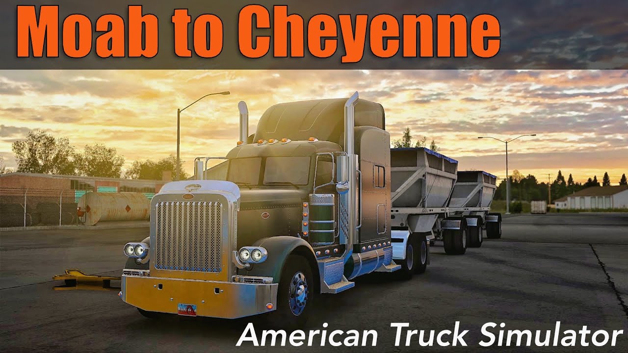 ATS - Moab to Cheyenne - Relaxing Drive / No Commentary