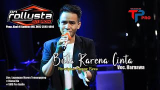 Terbaru dr ROLLYSTA BROW - BUTA KARENA CINTA - TP PRO