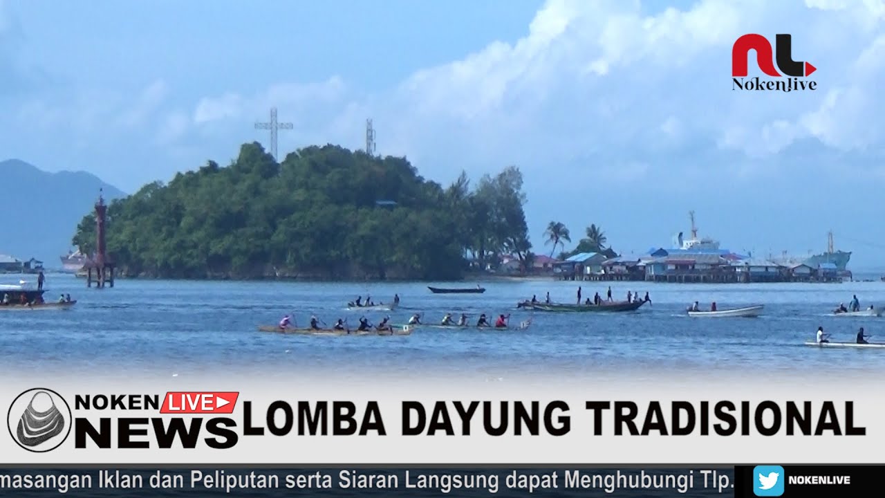 LOMBA DAYUNG TRADISIONAL CIKAL BAKAL LAHIRNYA ATLIT DAYUNG PAPUA