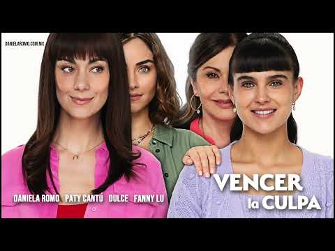 Daniela Romo, Paty Cantú, Fanny Lu y Dulce | Vencer la culpa #TemaMusical #Telenovela