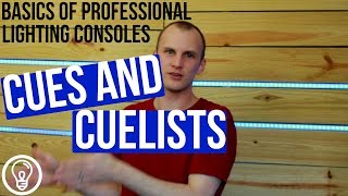 What are Cues and Cuelists? - Professional Lighting Console Basics