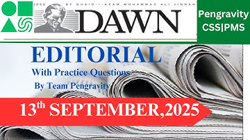 DAWN Editorial Analysis | 13th September, 2025 | CSS PMS Preparation | Pengravity Team : Pakistan