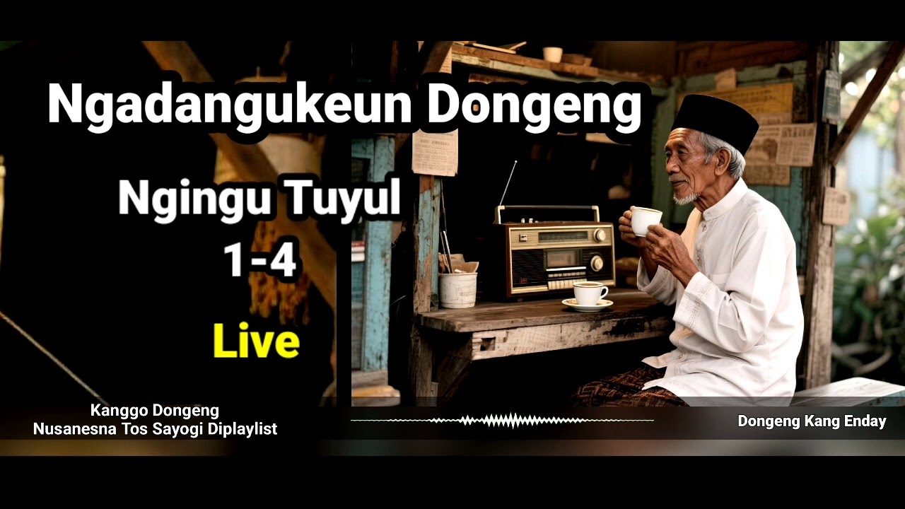 NGINGU TUYUL!!! DONGENG SUNDA, DONGENG JAMAN BAHEULA