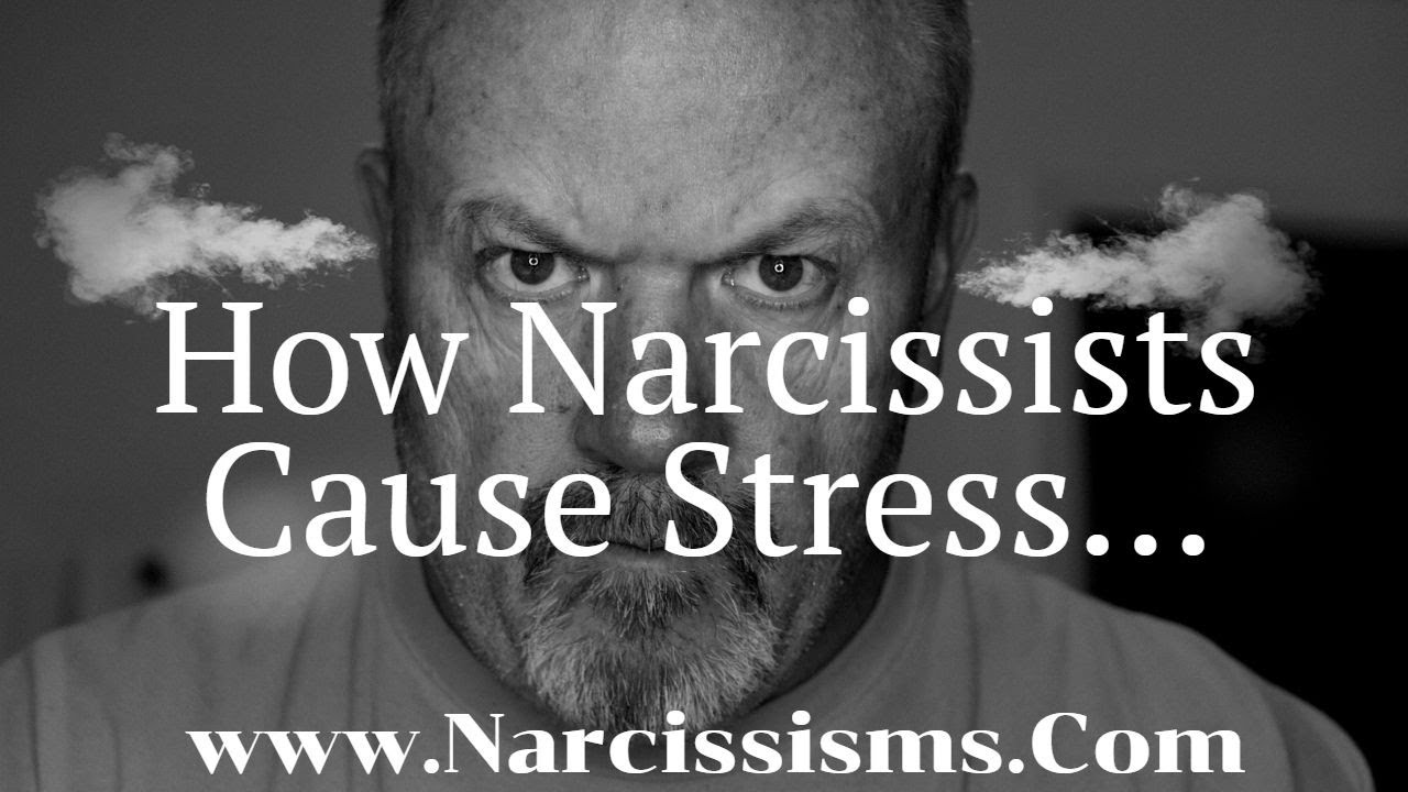 Narcissists Stress You Out... - YouTube