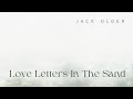 Love letters in the sand  cover by jack older