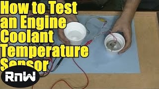 How to Test an Engine Coolant Temperature Sensor  Using a Basic Multimeter