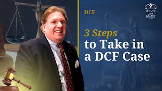 3 First Steps to Take in a DCF Case | Massachusetts DCF Lawyer Insight