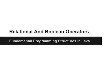 JAVA Programming Tutorials - Relational And Boolean Operators in JAVA - 07