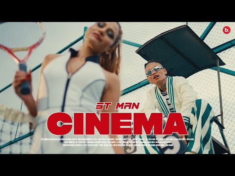 ST MAN CINEMA FT SOMEA OFFICIAL MUSIC VIDEO