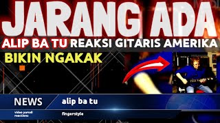 Bikin ngakak, Alip ba tu urutan KW mereaksi gitaris amerika