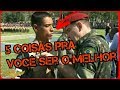 5 COISAS PRA VOCÊ SE DAR BEM NO EXÉRCITO BRASILEIRO